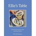 thumbnail image 1 of Ellie's Table: Food from Memory and Food from Home, (Hardcover), 1 of 1