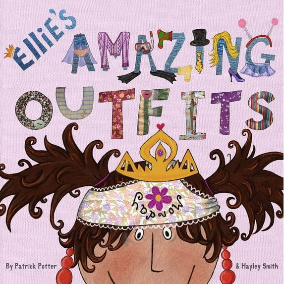 Ellie's Amazing Outfits, (Paperback)