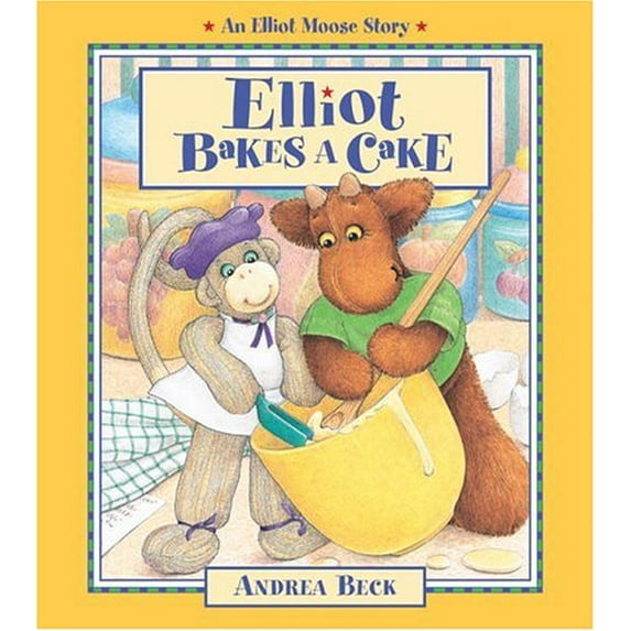 Pre-Owned Elliot Bakes a Cake (Elliot Moose Story) (Paperback) 1550746960 9781550746969
