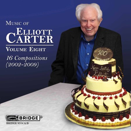 Elliott Carter - Music of Elliott Carter 8 (16 Compositions 2002) - Music & Performance - CD