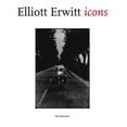 thumbnail image 1 of Pre-Owned Elliott Erwitt: Icons (Paperback 9788836623273) by Elliot Erwitt, Biba Giacchetti, 1 of 1