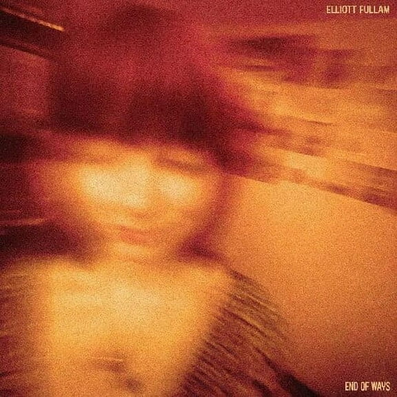 Elliott Fullam - End Of Ways - Music & Performance - CD