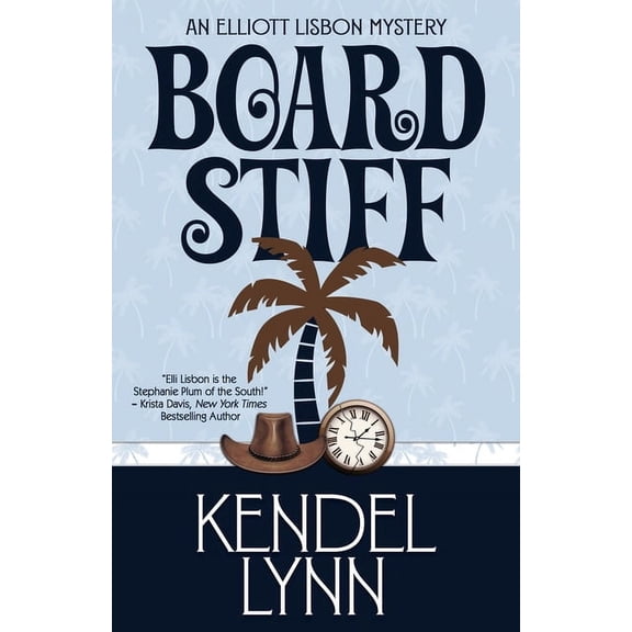Elliott Lisbon Mystery: Board Stiff (Paperback)