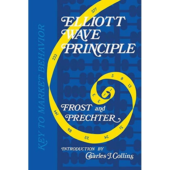 Pre-Owned Elliott Wave Principle: Key to Market Behavior (Paperback) 1616041056 9781616041052