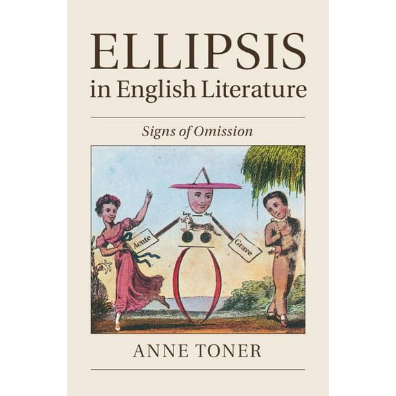 Ellipsis in English Literature: Signs of Omission, (Hardcover)