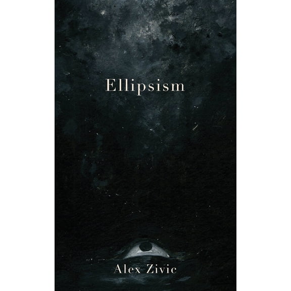 Ellipsism (Paperback)