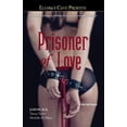 thumbnail image 1 of Ellora's Cave Prisoner of Love, (Paperback), 1 of 1