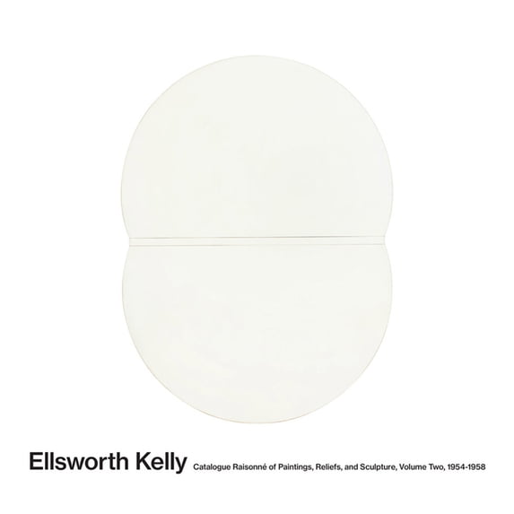 Ellsworth Kelly: Catalogue Raisonné of Paintings, Reliefs, and Sculpture Volume 2: 1954-1958, (Hardcover)