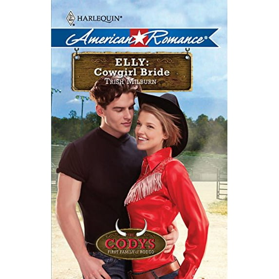 Elly: Cowgirl Bride (Paperback) by Trish Milburn