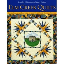 ELM Creek Quilts: Quilt Projects Inspired by the ELM Creek Quilts Novels, (Paperback)