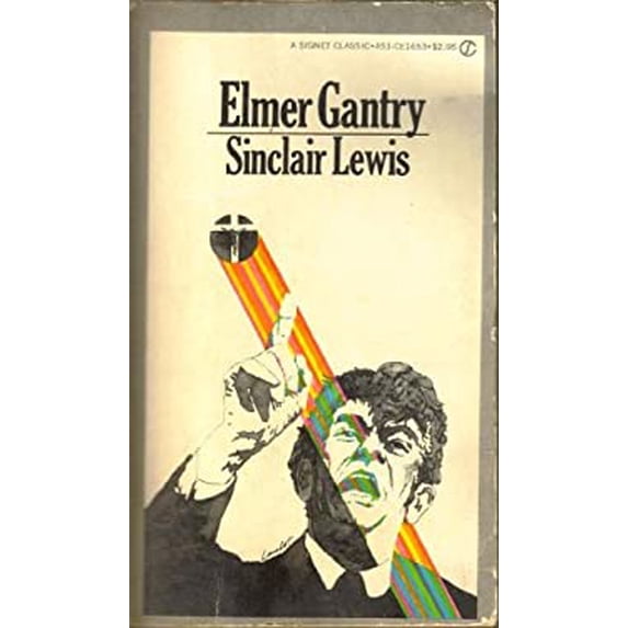 Pre-Owned Elmer Gantry (Mass Market Paperback) 0451516532 9780451516534