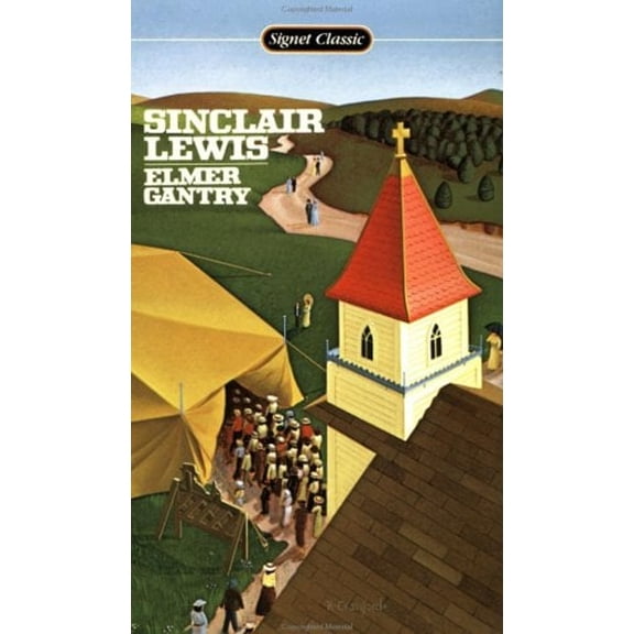 Pre-Owned Elmer Gantry (Signet Classics) (Unknown) 0451522516 9780451522511