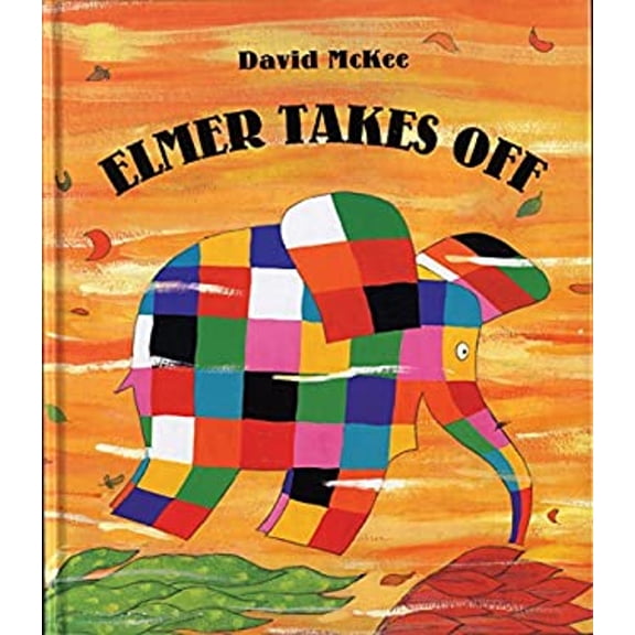 Pre-Owned Elmer Takes Off (Hardcover) 0060752416 9780060752415