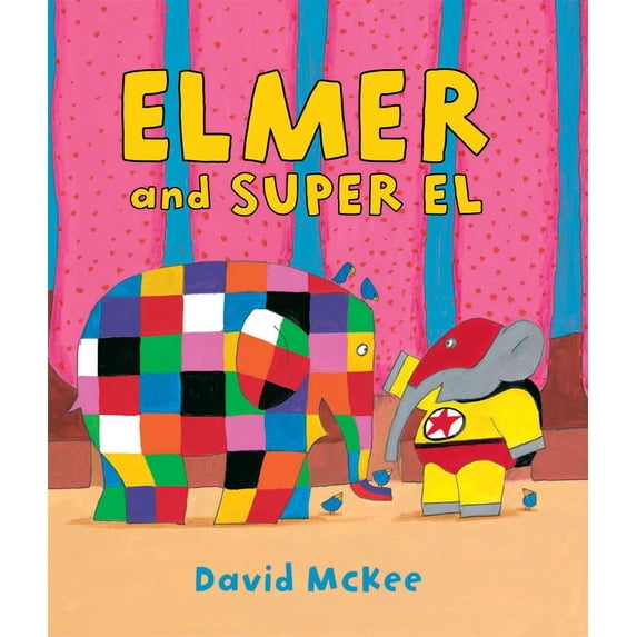 Pre-Owned Elmer and Super El (Hardcover) 076138989X 9780761389897