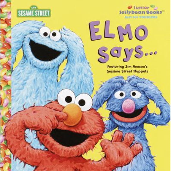 Pre-Owned Elmo Says (Junior Jellybean Books(TM)) (Hardcover) 0375804420 9780375804427