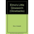 thumbnail image 1 of Pre-Owned Elmo's Little Glowworm (Paperback) 0679854029 9780679854029, 1 of 1