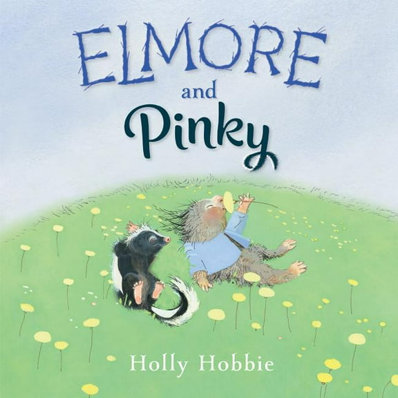 Elmore and Pinky (Hardcover) by Holly Hobbie