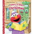 thumbnail image 1 of Pre-Owned Elmo's 12 Days of Christmas (Hardcover) 0553524305 9780553524307, 1 of 1