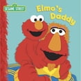 thumbnail image 1 of Pre-Owned Elmo's Daddy (Sesame Street) (Hardcover 9780307981226) by Naomi Kleinberg, 1 of 1