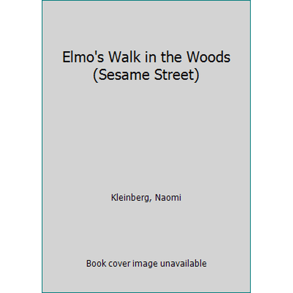 Pre-Owned Elmo's Walk in the Woods (Sesame Street) (Unknown) 030792968X 9780307929686