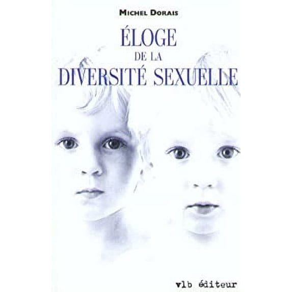 Pre-Owned Eloge de la Diversite Sexuelle 9782890057159 Used