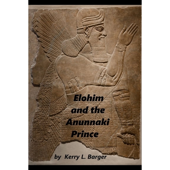 Elohim: Elohim and the Anunnaki Prince (Paperback)