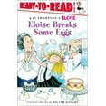 thumbnail image 1 of Eloise: Eloise Breaks Some Eggs/Ready-to-Read : Ready-to-Read Level 1 (Paperback), 1 of 1