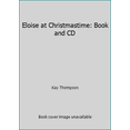 thumbnail image 1 of Pre-Owned Eloise at Christmastime: Book and CD (Paperback) 1481451537 9781481451536, 1 of 1