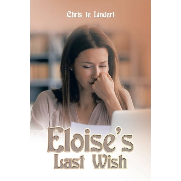 Eloise's Last Wish, (Paperback)