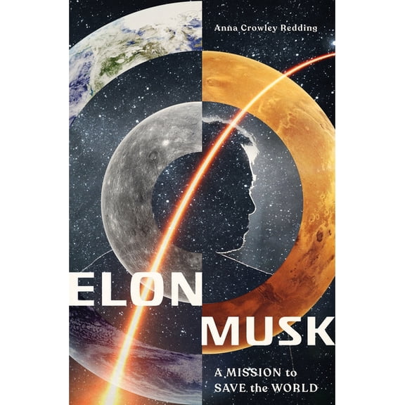 Elon Musk: A Mission to Save the World, (Paperback)