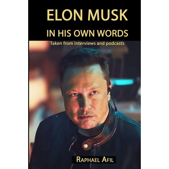 Pre-Owned Elon Musk: In His Own Words, (Paperback)
