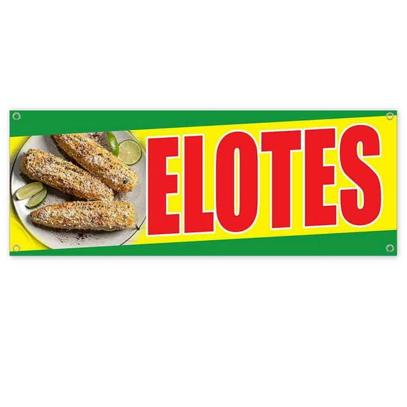Elotes Mexican Street Corn 13 oz Vinyl Banner With Metal Grommets