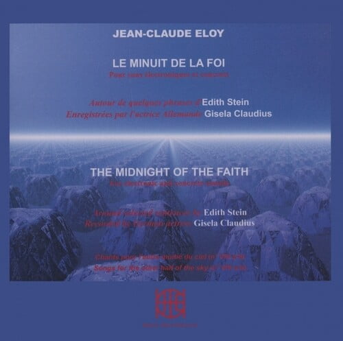 Eloy,Jean-Claude - Le minuit De La foi - Music & Performance - CD