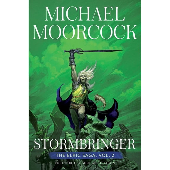Elric Saga Stormbringer: The Elric Saga Part 2, Book 2, (Hardcover)