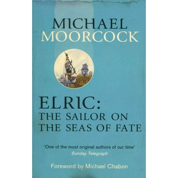 Elric : The Sailor on the Seas of Fate