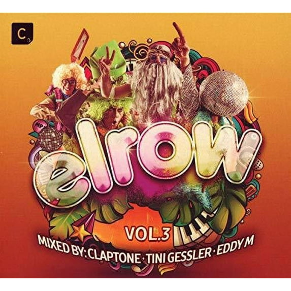 Elrow 3: Mixed By Claptone Tini Gessler & Eddy M / Various (CD)