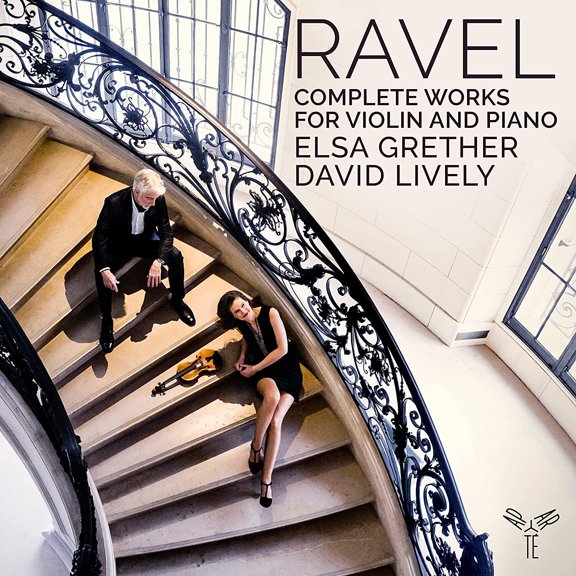 Elsa Grether - Ravel: Complete Works for Violin & Piano - Music & Performance - CD