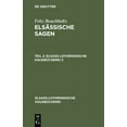 thumbnail image 1 of ElsaÃ-Lothringische HausbÃ¼cherei Fritz Bouchholtz: ElsÃ¤ssische Sagen. Teil 2, Book 2, (Hardcover), 1 of 1