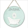 thumbnail image 1 of When All Else Fails Take A Bubble Bath Round Wood Hanging Sign Bathroom Home Decor Bath Quote Print Home Art Restroom Decor Toilet Decor Housewarming Gift Front Door Decor Hanging Ornaments, 1 of 5