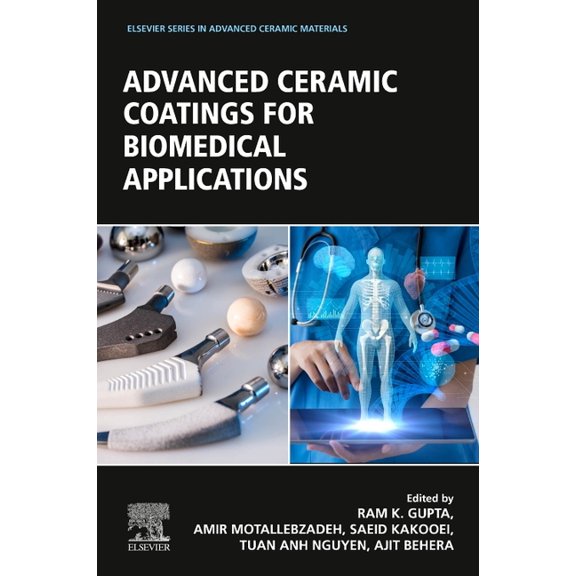 Elsevier Advanced Ceramic Materials Advanced Ceramic Coatings for Biomedical Applications, (Paperback)