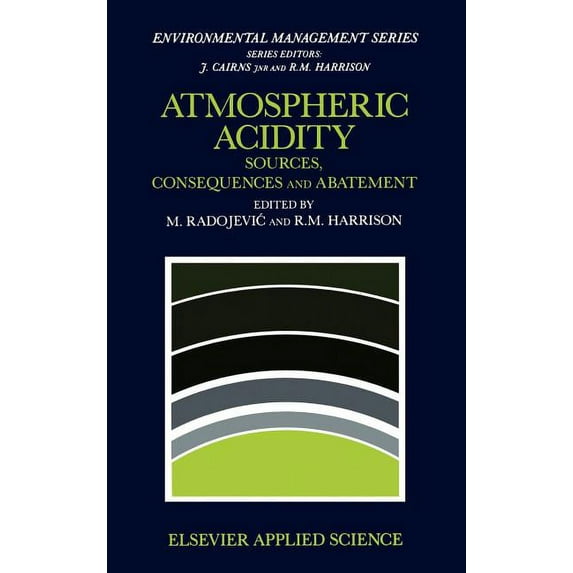 Elsevier Handling and Processing of Soli Atmospheric Acidity: Sources, Consequences and Abatement, (Hardcover)