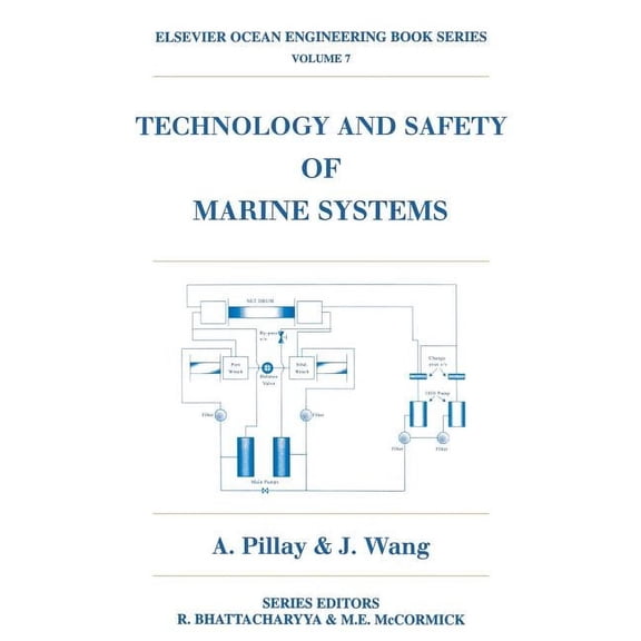 Elsevier Ocean Engineering Technology and Safety of Marine Systems: Volume 7, Book 7, (Hardcover)