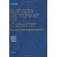 thumbnail image 1 of Elsevier's Dictionary of Chemistry: Including Terms from Biochemistry, (Hardcover), 1 of 1