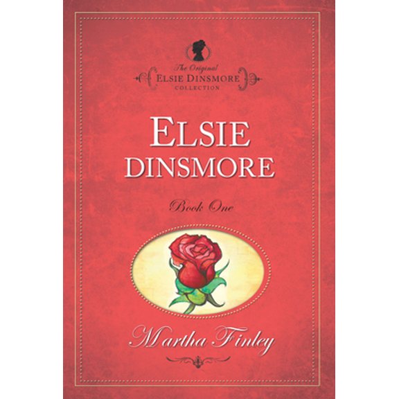 Pre-Owned Elsie Dinsmore (Paperback) 1598564005 9781598564006