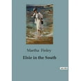 thumbnail image 1 of Elsie in the South: Exploration and Early Encounters in Florida, (Paperback), 1 of 1