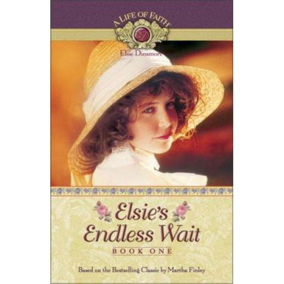 Pre-Owned Elsie's Endless Wait (Life of Faith, A: Elsie Dinsmore Series), 9781928749806, 1928749801, Paperback,