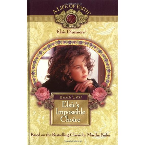 Pre-Owned Elsie's Impossible Choice, Book 2 (Hardcover) 192874902X 9781928749028