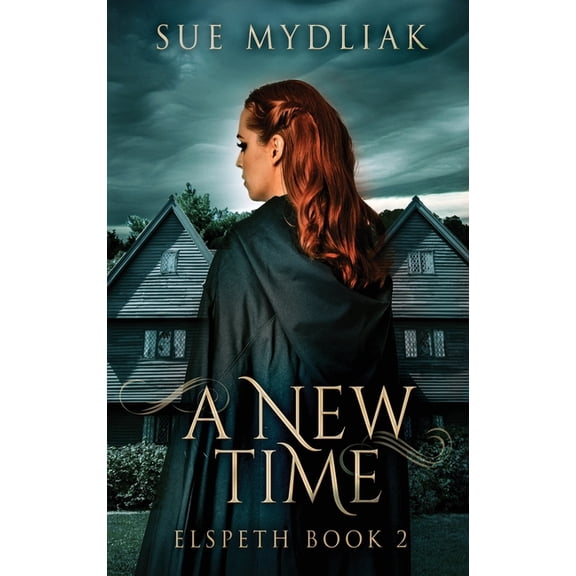 Elspeth A New Time, Book 2, (Hardcover)
