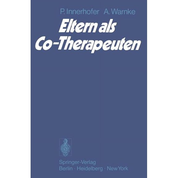 Eltern ALS Co-Therapeuten: Analyse Der Bereitschaft Von MÃ¼ttern Zur Mitarbeit Bei Der DurchfÃ¼hrung Therapeutischer Progr, (Paperback)