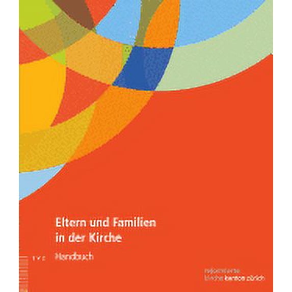Eltern Und Familien in Der Kirche: Handbuch (Other)